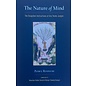 Snow Lion Publications The Nature of Mind: The Dzogchen Instructions of Aro Yeshe Jungne, by Patrul Rinpoche