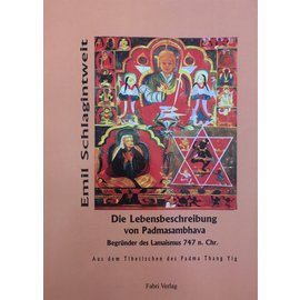 Fabri Verlag Die Lebensbeschreibung von Padmasambhava, von Emil Schlagintweit