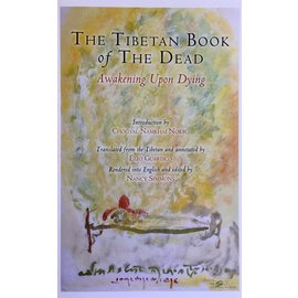 Shang Shung Publications The Tibetan Book of the Dead: Awaking Upon Dying, translated by Elio Guarisco