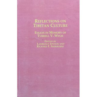 Edwin Mellen Press Reflections on Tibetan Culture: Essays in Memory of Turrell V. Wylie, by Lawrence Epstein and Richard F. Sherburne