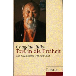 Theseus Tore in die Freiheit, von Chagdud Tulku