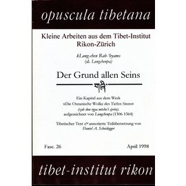 Opuscula Tibetana Der Grund allen Seins, von Daniel Scheidegger