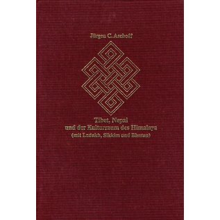 Garuda Verlag Tibet, Nepal und der Kulturraum des Himalaya (mit Ladakh, Sikkim und Bhutan), by Jürgen C. Aschoff