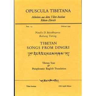 Opuscula Tibetana Tibetan Songs from Dingri, by Natalia Bolsokhoyeva, and Kalsang Tsering