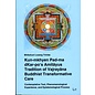 LIT Verlag Kun-mkhyen Pad-ma dKar-po's Amitayus Tradition of Vajrayana Buddhist Transformative Care, by Bhikshuni Lozang Trinlae