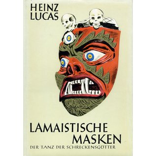 Erich Röth Verlag Lamaistische Masken: der Tanz der Schreckensgötter, von Heinz Lucas