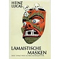 Erich Röth Verlag Lamaistische Masken: der Tanz der Schreckensgötter, von Heinz Lucas