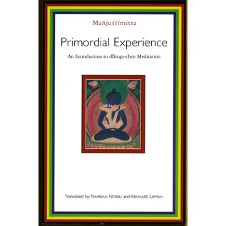 Shambhala Primordial Experience: An Itroduction to rDzogs-chen Meditation, by Manusrimitra, transl. Namkhai Norbu and Kennard Lipman