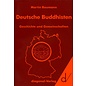 Diagonal Verlag Deutsche Buddhisten: Geschichte und Geschichten, von Martin Baumann