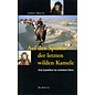 Scherz Auf den Spuren der letzten wilden Kamele: Eine Expedition ins verbotene China, von John Hare