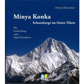 Detjen Verlag Minya Konka: Schneeberge im Osten Tibets, von Michael Brandtner
