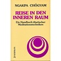 Junfermann Reise in den Inneren Raum, von Ngakpa Chögyam