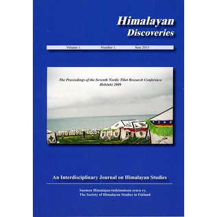 Society of Himalayan Studies in Finland Himalayan Discoveries, Volume 1, 2013, by Society of Himalayan Studies in Finland