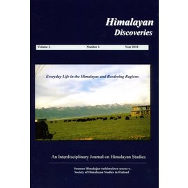 Society of Himalayan Studies in Finland Himalayan Discoveries, Volume 2, 2018, by Society of Himalayan Studies in Finland