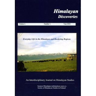 Society of Himalayan Studies in Finland Himalayan Discoveries, Volume 2, 2018, by Society of Himalayan Studies in Finland