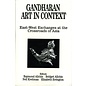 Regency Publications Gandharan Art in Context: East West Exchanges at the Crossroads of Asia, By Raymond Allchin, Bridget Allchin, Neil Kreitman and Elisabeth Errington