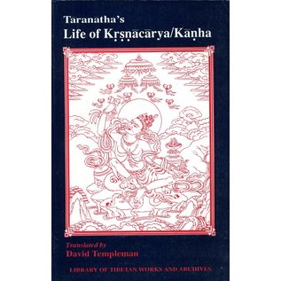 LTWA Taranatha's The Life of Krishnacarya / Kangha, by David Templeman