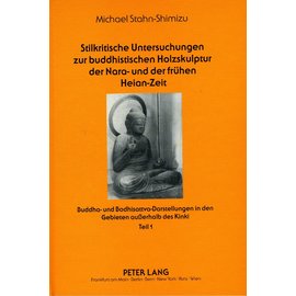 Peter Lang Buddhistische Holzskulptur der Nara- und frühen Heian Zeit, von M. Stahn-Shimizu