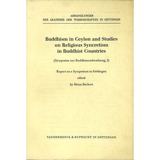 Vandenhoeck & Ruprecht Buddhismus in Ceylon and Studies on the Religious Syncreticism in Buddhist Countries, by Heinz Bechert