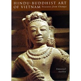 Weatherhill Hindu-Buddhist Art of Vietnam: Treasures from Champa, by Emmanuel Guillon