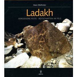 ADEVA Ladakh: Vergessene Feste - Botschaften im Fels, von Hans Weihreter