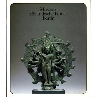 Staatliche Museen Preussischer Kulturbesitz Museum für Indische Kultur Berlin, von. H. Härtel