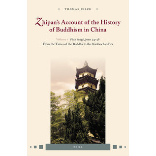Brill Zhipan's Account of the History of Buddhism in China (1), by Thomas Jülch