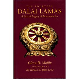 Clear Light Publications The Fourteen Dalai Lamas: A Sacred Legacy of Reincarnation, by Glenn H. Mullin