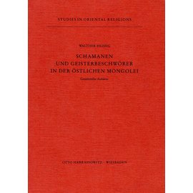 Harrassowitz Schamanen und Geisterbeschwörer in der östliche Mongolei, von Walther Heissig