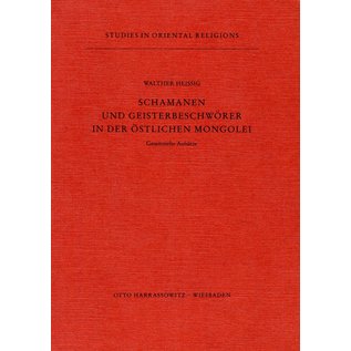 Harrassowitz Schamanen und Geisterbeschwörer in der östliche Mongolei, von Walther Heissig