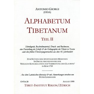 Opuscula Tibetana Alphabetum Tibetanum, 2 Bände, übersetzt von Peter Lindegger