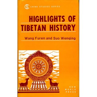 New World Press Highlight of Tibetan History, by Wang Furen and Suo Wenqing