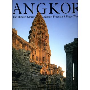 Houghton Mifflin Angkor: The Hidden Glories, by Michael Freeman and Roger Warner