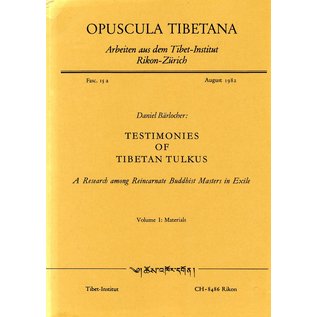 Verlag Tibet Institut Rikon Testimonies of Tibetan Tulkus, by Daniel Bärlocher