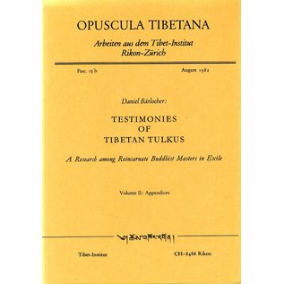 Verlag Tibet Institut Rikon Testimonies of Tibetan Tulkus, by Daniel Bärlocher
