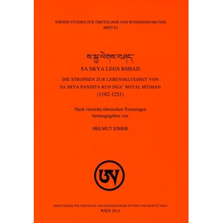 Wiener Studien zur Tibetologie und Buddhismuskunde Sa Skya Legs Bshad, von Helmut Eimer