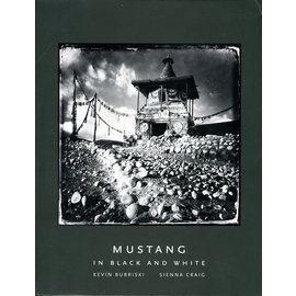 Vajra Publications Mustang in Black and White, by  Kevin Bubriski and Sienna Craig