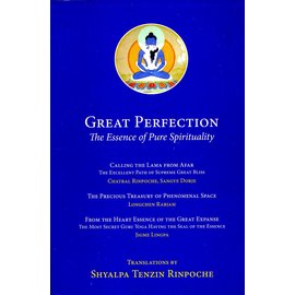 Vajra Publications Great Perfection: The Essence of Pure Spirituality, Translations by Shyalpa Tenzin Rinpoche