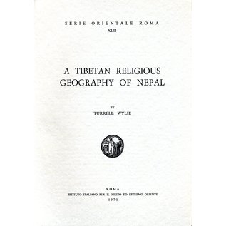 Istituto Italiano per il Medio ed Estremo Oriente A Tibetan Relgious Geography of Nepal, by Turrell Wylie