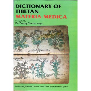 Motilal Banarsidas Publishers Dictionary of Tibetan Materia Medica, by Dr. Pasang Yonten Arya