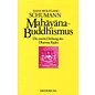 Diederichs Mahayana Buddhismus: Die zweite Drehung des Dharma Rades, von Hans Wolfgang Schumann