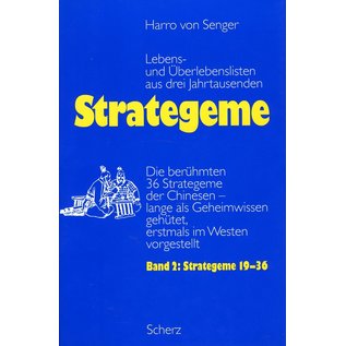 Scherz Strategeme: Lebens- und Überlebensstrategien aus drei Jahrtausenden, von Harro von Senger