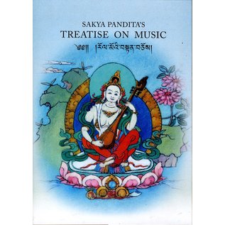 Vajra Publications Sakya Pandita's Treatise on Music, with a Commentary by  Kunga Sonam, Ricardo Canzio