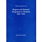 Harrassowitz Regions and National Intergration in Thailand 1892-1992, by Volker Grabowsky