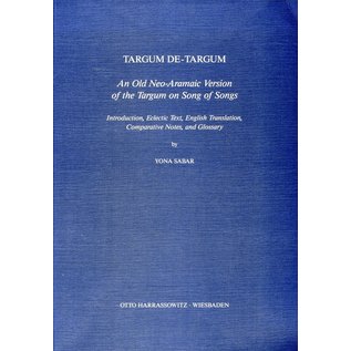 Harrassowitz Targum de Targum: The Old Neo-Aramaic Version of the Targum on Song of Songs