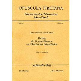 Verlag Tibet Institut Rikon Katalog der Sekundärliteratur am Tibetinstitut Rikon/Zürich, von Thomas Hürsch und Peter Lindegger-Stauffer