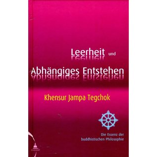 Diamant Verlag Leerheit und Abhängiges Entstehen, von Khensur Jampa Tegchok