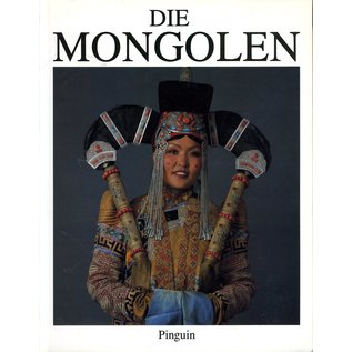 Pinguin Verlag Die Mongolen, von Walter Heissig und Claudius  C. Müller