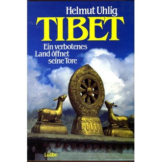 Lübbe Tibet: Ein verbotenes Land öffnet seine Tore, von Helmut Uhlig