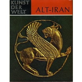 Schweizer Druck- und Verlagsanstalt Zürich Alt-Iran: Die Kunst in vorislamischer Zeit, von Edith Porada